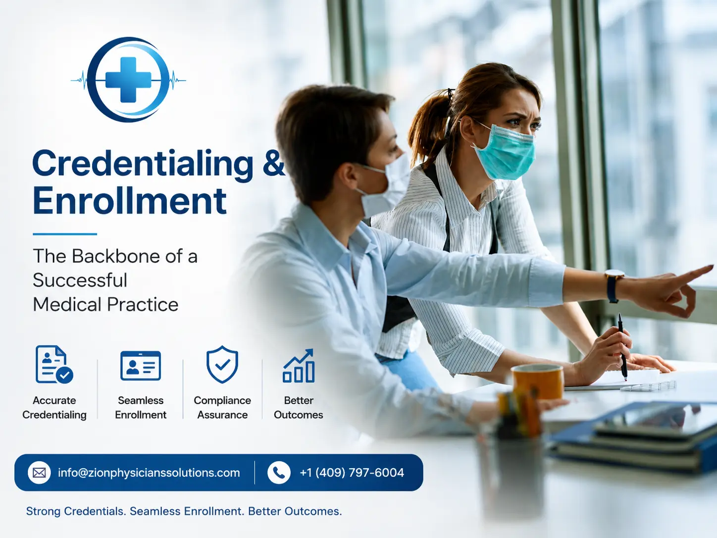 Credentialing & Enrollment The Backbone of a Successful Medical Practice Credentialing & Enrollment The Backbone of a Successful Medical Practice
