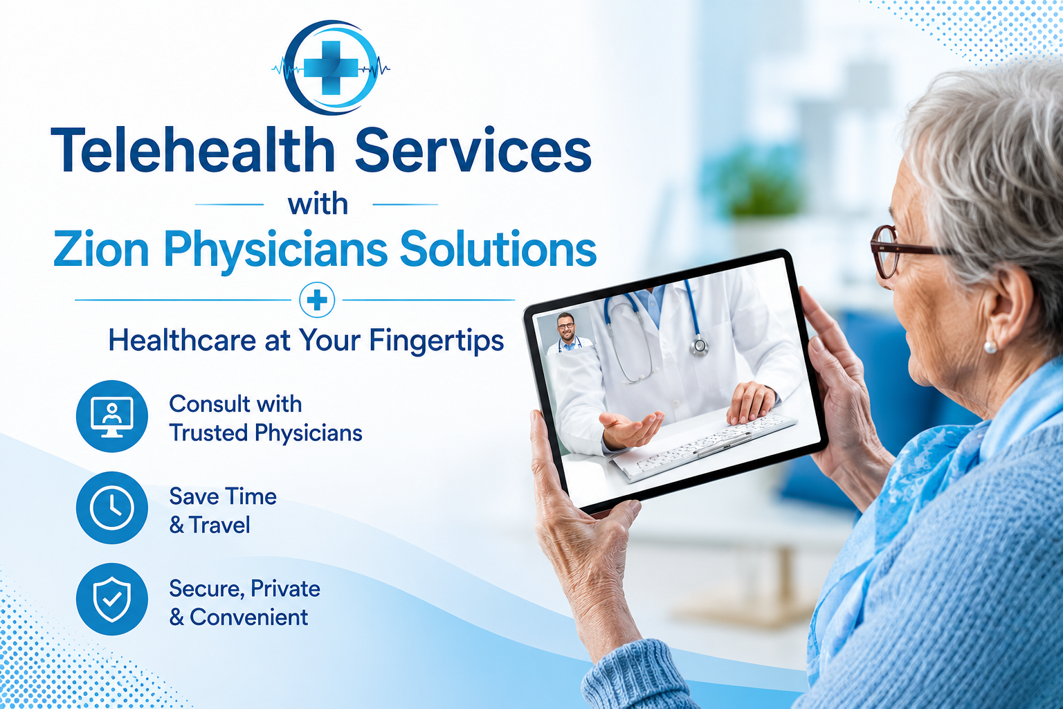 Telehealth Services with Zion Physicians Solutions – Healthcare at Your Fingertips Telehealth Services with Zion Physicians Solutions – Healthcare at Your Fingertips
